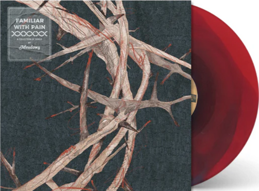 Meadows - Familiar With pain - Vinyl LP